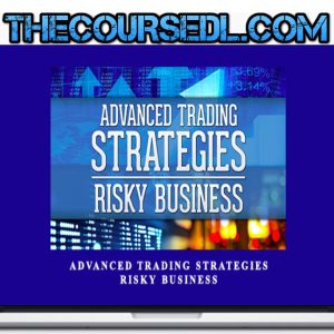 tradesmart-university-advanced-trading-strategies-risky-business