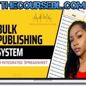Arielle-Phoenix-Bulk-Publishing-System-and-AI-Integrated-Spreadsheet