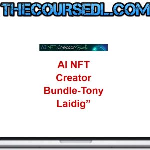 Tony-Laidig-AI-NFT-Creator-Bundle